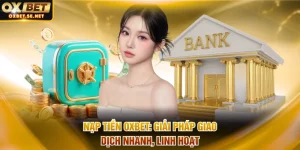 Nạp tiền OXBET